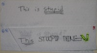 a piece of paper with writing on it that says this is stupid